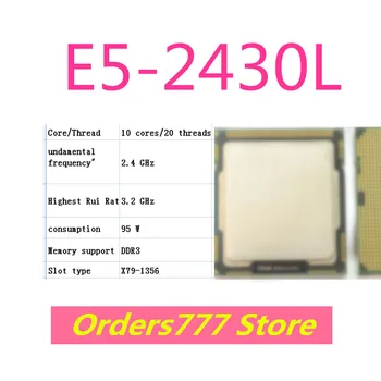 Jaunu importēti sākotnējā E5-2430L 2430 L procesors 6 kodoliem un 12 threads 2.4 GHz (3.0 GHz 145W DDR3 DDR4 kvalitātes nodrošināšanas