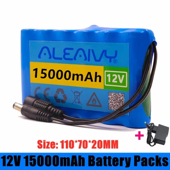 Aleaivy 18650 Li-Ion Baterijas Portatīvo Akumulators DC 12 V 12,6 V 15000mAh Akumulatora/12,6 V Akumulatora ar 12v Lādētāju